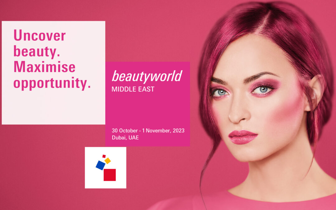 Beautyworld Middle East Dubaï 2023 – 30 Octobre/1er Novembre